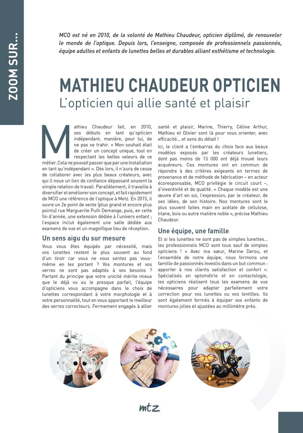MTZ, page 2 : Zoom sur Mathieu Chaudeur Opticien, l'opticien qui allie santé et plaisir